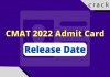 CMAT 2022 Admit Card Release Date