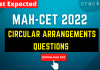 Circular Arrangements for MAH-CET 2022
