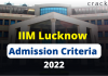 IIM Lucknow Selection Criteria 2022