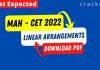 Linear arrangements for MAH-CET 2022