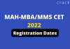 MAH-MBAMMS CET 2022 registration dates