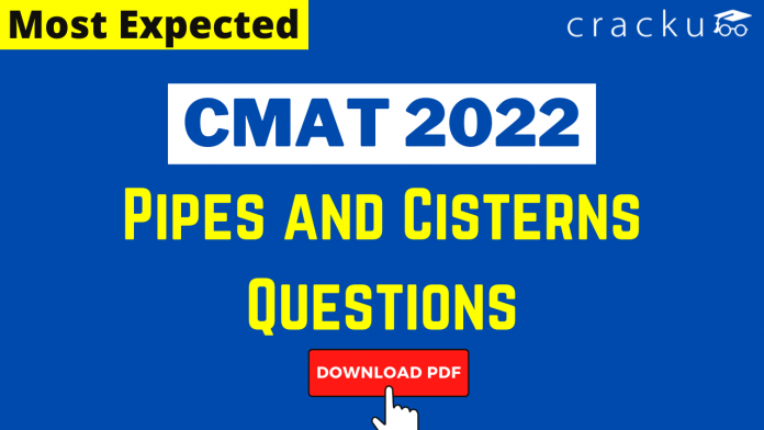 Pipes and Cisterns for CMAT 2022