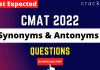Synonyms & Antonyms Questions for CMAT 2022