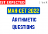 Arithmetic Questions for MAH-CET 2022