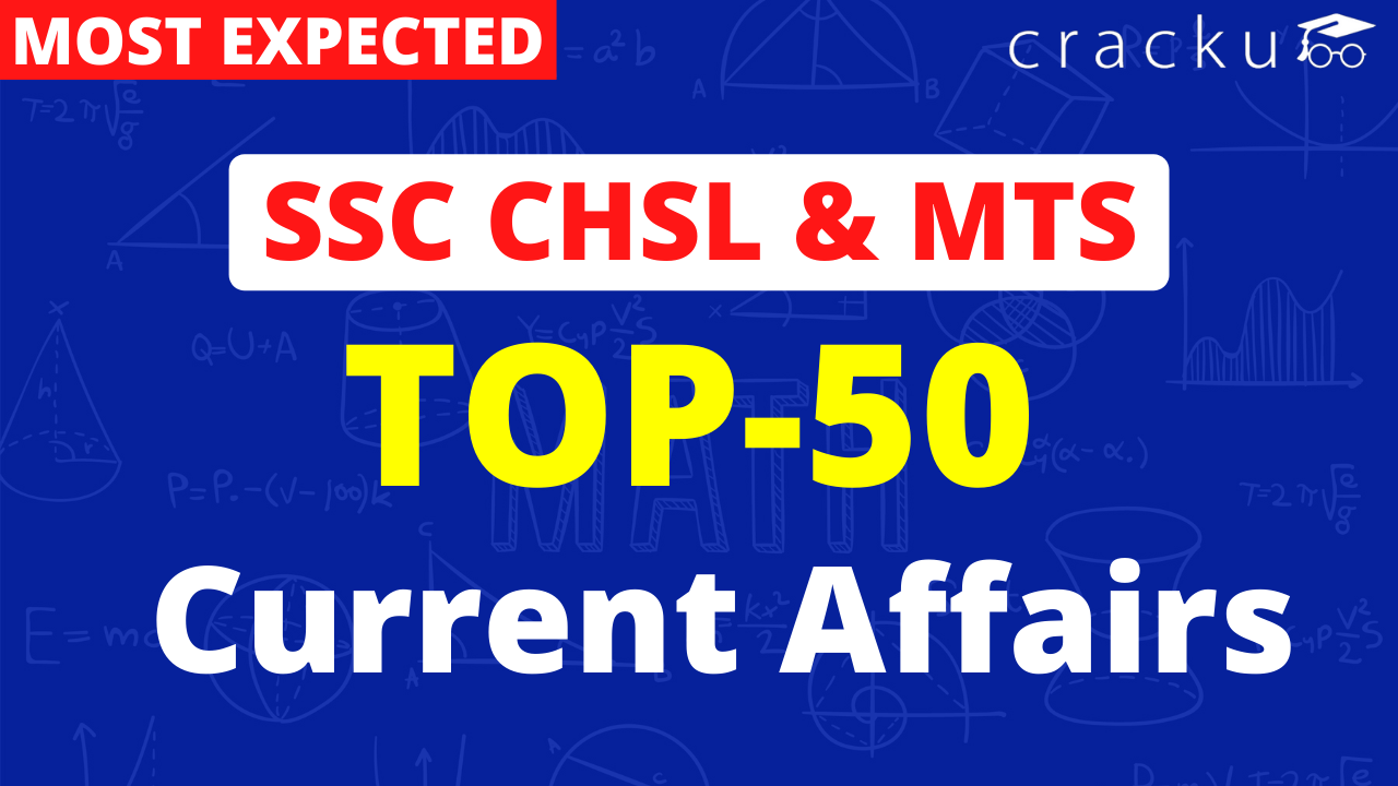Most Important Current Affairs Questions For Ssc Chsl And Mts Pdf 9262