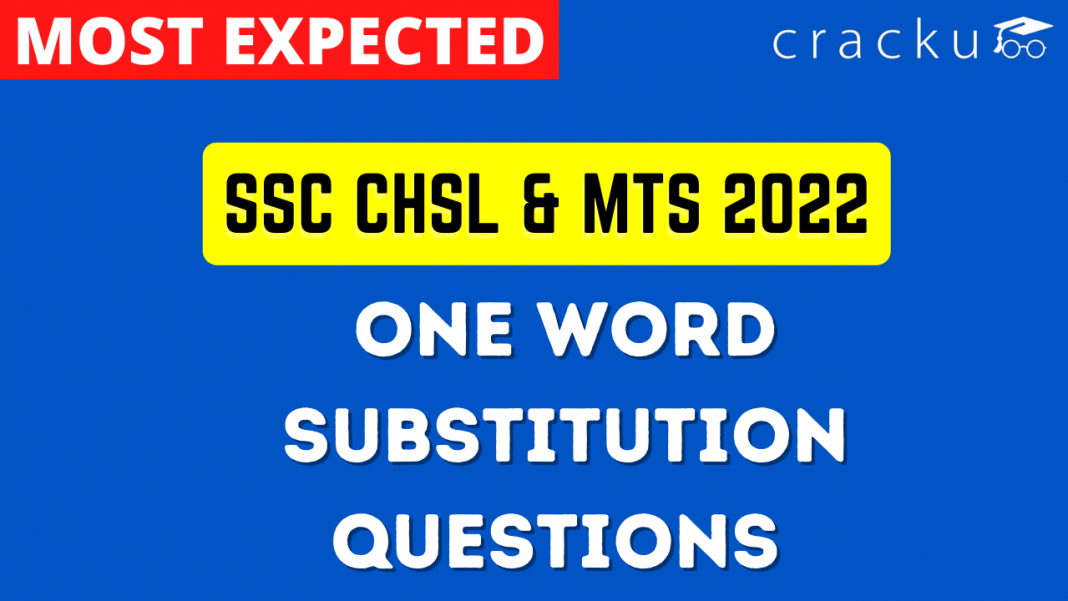 most-important-one-word-substitution-questions-for-ssc-chsl-and-mts