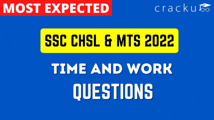 Time & work questions for SSC chsl & MTS