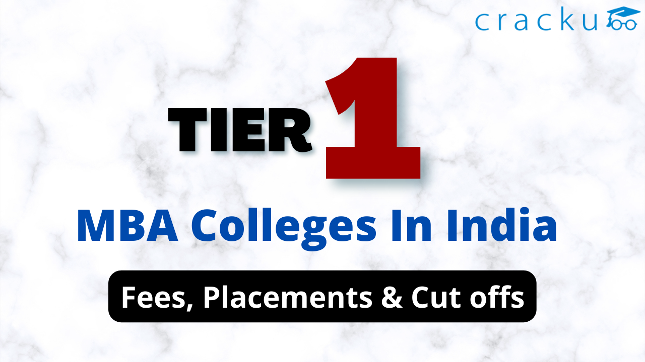 Top-15 Tier-1 MBA Colleges In India 2022 (Latest List) - Cracku