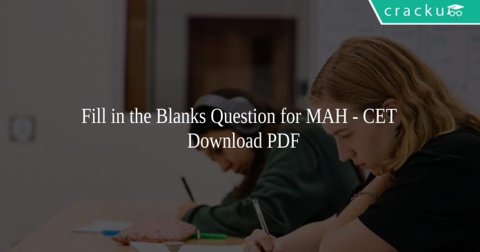 Fill in the blank Questions for MAH-CET