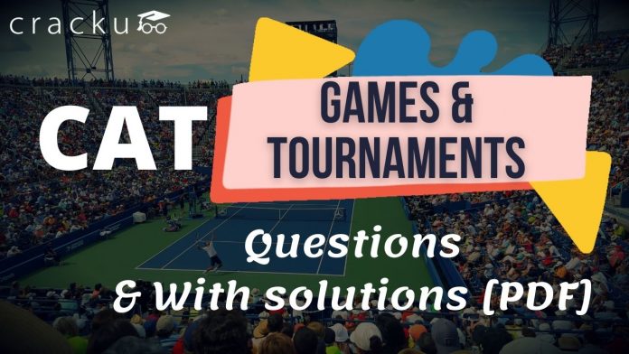 CAT Games and tournaments Questions PDF
