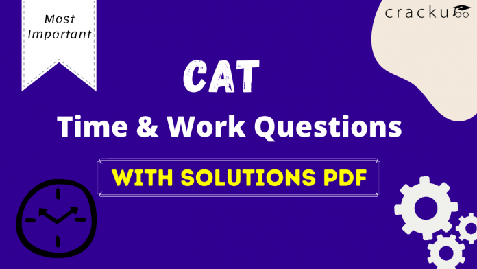 Time and Work Questions for CAT