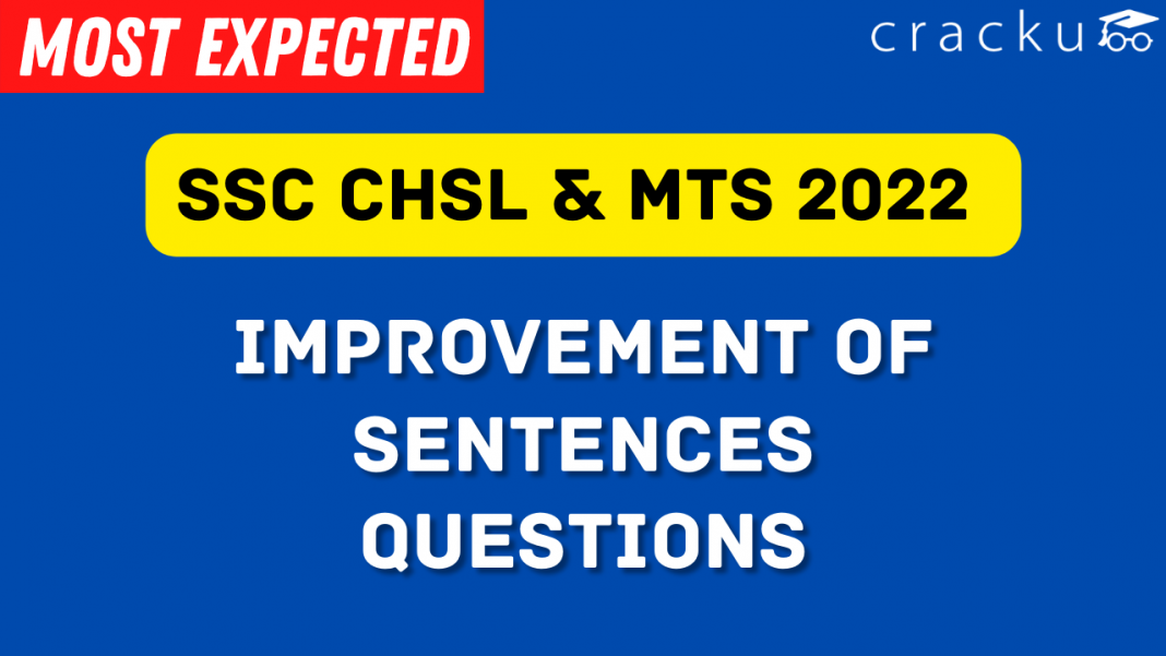 Sentence Improvement Questions for SSC CHSL and MTS - Cracku