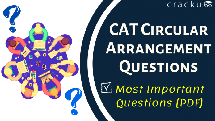 CAT Circular Arrangement Questions PDF
