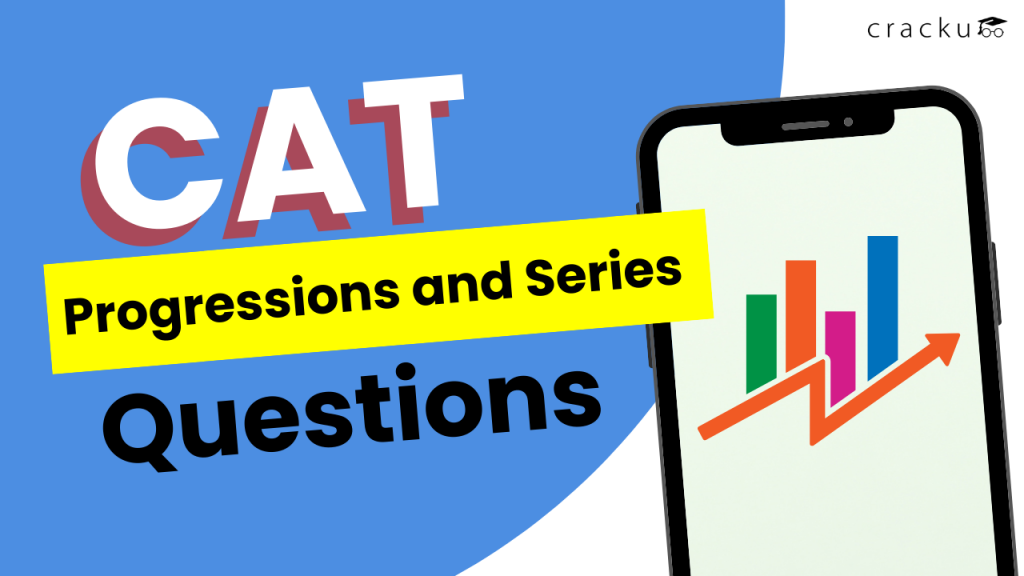 CAT Progressions and Series Questions PDF [Most Important]