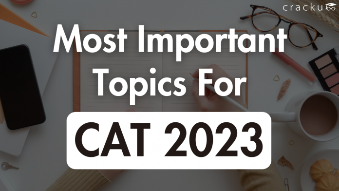most important topics for CAT 2023