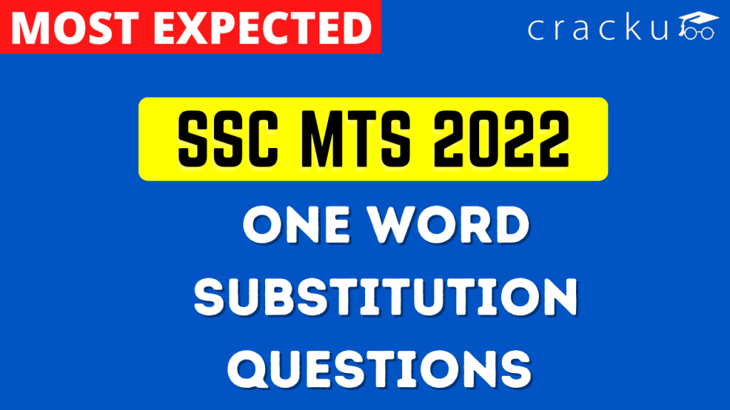 one-word-substitution-questions-for-ssc-mts-cracku