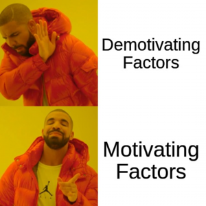 Stay away from demotivating factors