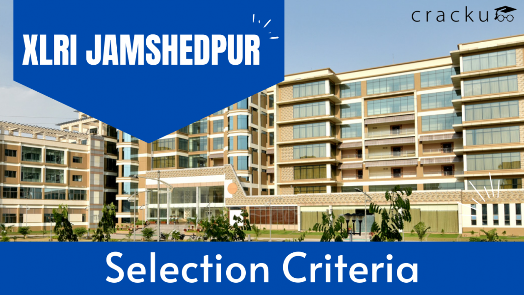 XLRI Jamshedpur Admission Criteria 2022 (with weightage) Cracku