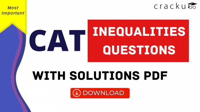 CAT Inequalities Questions PDF