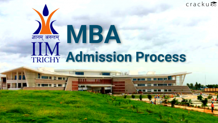 IIM Trichy MBA Admission Process 2022