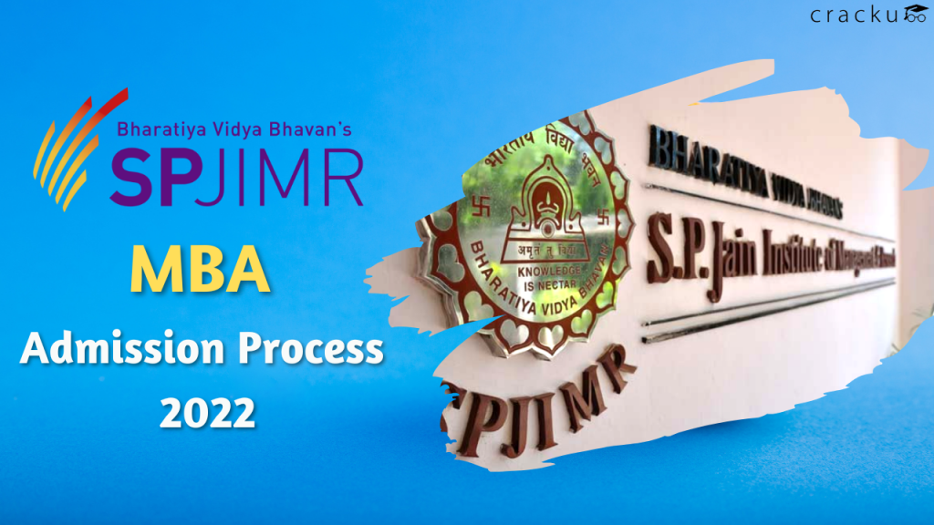 SPJIMR Admission Process For MBA (PGDM) 2022 - Cracku