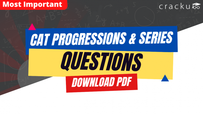 CAT Progressions & Series Questions PDF