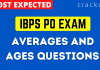 IBPS PO Averages and Ages Questions