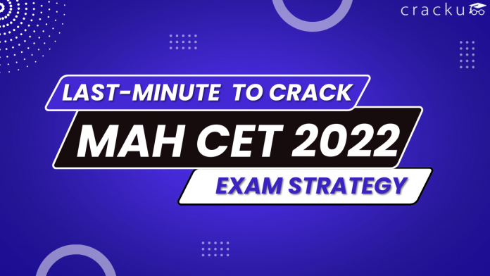 Last-minute tips for MAH CET 2022