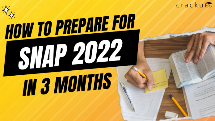 How to prepare for SNAP 2022 in 3 months