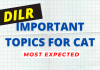 Most Important DILR topics for CAT 2022