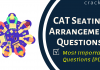 CAT Seating Arrangement Questions PDF
