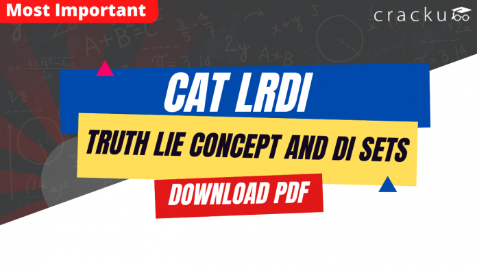 CAT Truth Lie Concept and DI Sets Questions PDF
