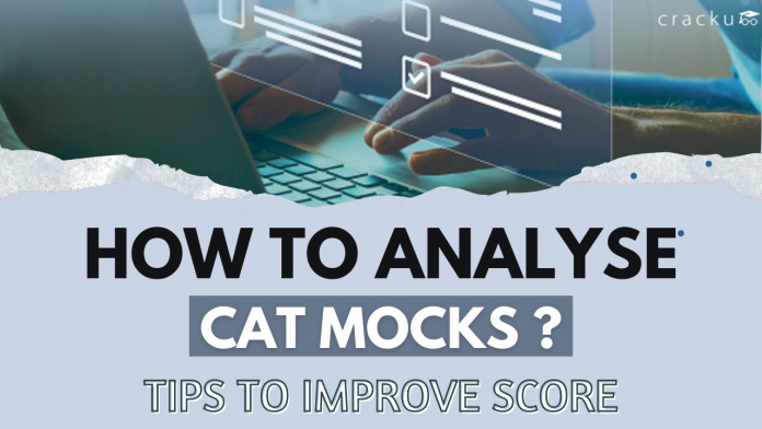 How To Analyse And Improve CAT Mock Scores?