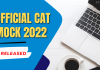 Official CAT Mock 2022 (Released) - Latest Update