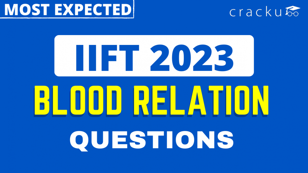 IIFT Blood Relation Questions PDF Cracku