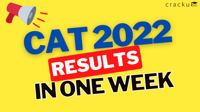 CAT 2022 Results in one week