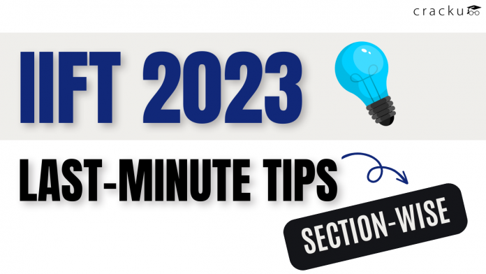 IIFT 2023 Last-Minute Tips