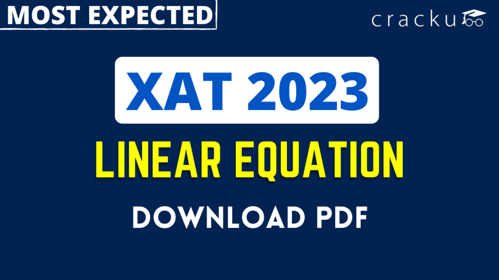 XAT Linear Equation Questions PDF [Important] Cracku