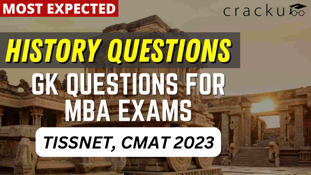 Static GK Questions For MBA Exams (History) - Cracku