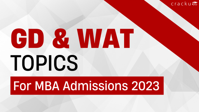 Top GD and WAT Topics for MBA Admissions 2023