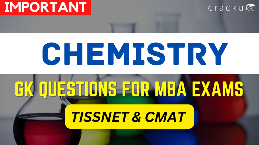 Static GK Questions For MBA Exams (Chemistry) - Cracku