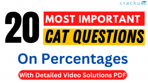 CAT Questions On Percentages With Detailed Video Solutions PDF