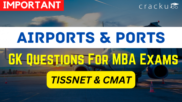 Important Static GK Questions and Answers PDF - Airports & Ports