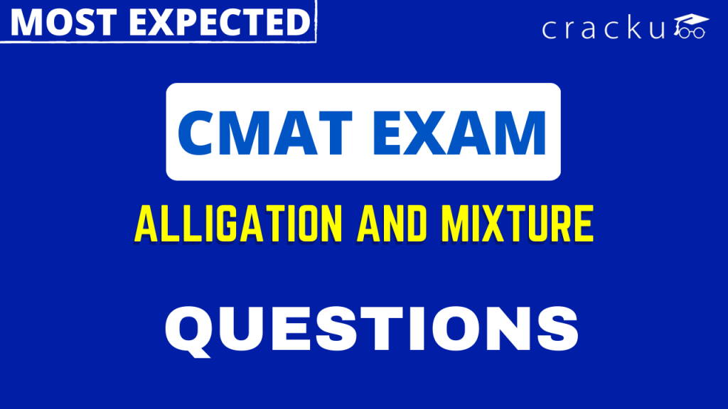 Alligation and Mixture Questions for CMAT Cracku