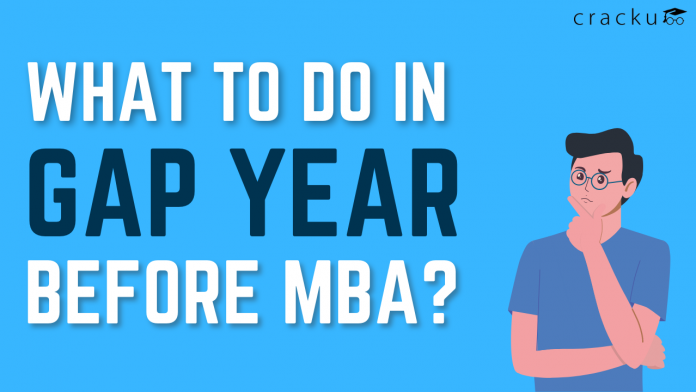 What To Do In Gap Year Before MBA