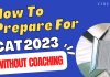 How To Prepare For CAT Exam Without Coaching?