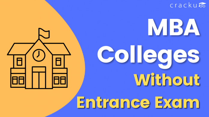 List Of MBA Colleges Without Entrance Exam