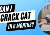 Crack CAT In 8 months
