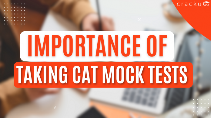 Importance Of Taking CAT Mock Tests For Preparation