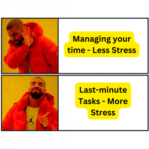 Meme on Not managing time properly